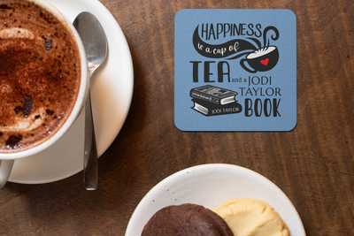 Happiness Is A Cup of Tea/Coffee and a Jodi Taylor Book Coaster (UK) - Jodi Taylor Books