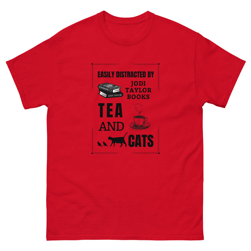 Easily Distracted by Jodi Taylor Books, Tea and Cats Unisex T-Shirt (UK, Europe, USA, Canada and Australia)