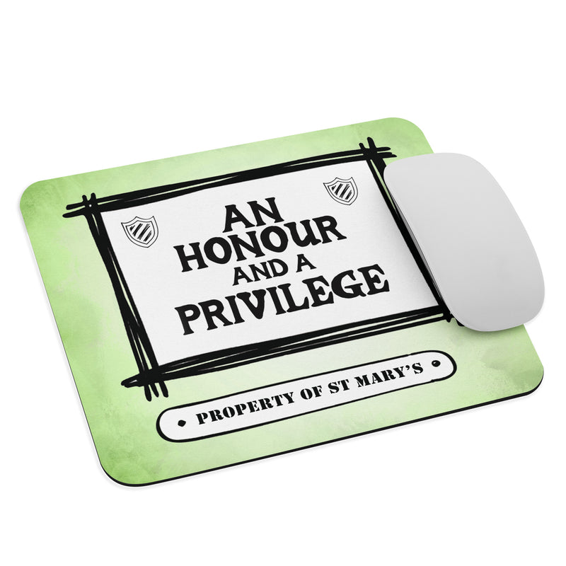 Quotes Range "An Honour and a Privilege" Mouse pad (Europe & USA)
