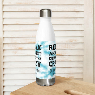 Relax and Just Embrace the Crazy Stainless steel water bottle (Europe & USA)