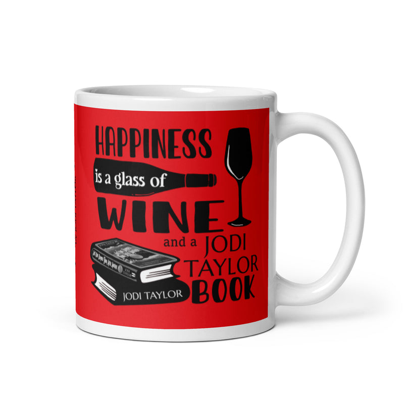 Happiness is a glass of Wine and a Jodi Taylor Book mug (UK, Europe, USA, Canada and Australia)