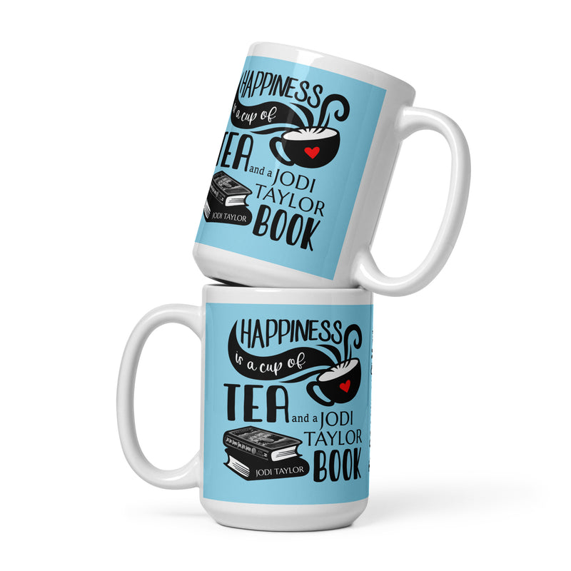 Happiness is a Cup of Tea and a Jodi Taylor Book mug available in 3 sizes (UK, Europe, USA, Canada and Australia)