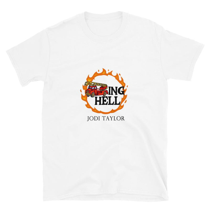 Fire Trucking Hell Short-Sleeve Unisex T-Shirt - Jodi Taylor Books